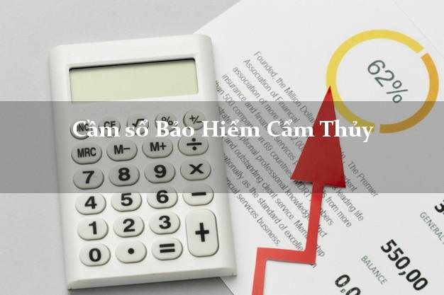 Cầm sổ Bảo Hiểm Cẩm Thủy Thanh Hóa giá cao Cầm sổ Bảo Hiểm Cẩm Thủy Thanh Hóa giá cao