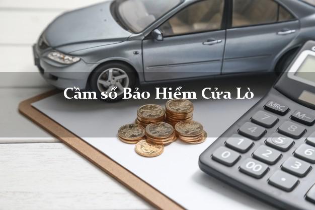 Cầm sổ Bảo Hiểm Cửa Lò Nghệ An giá cao Cầm sổ Bảo Hiểm Cửa Lò Nghệ An giá cao