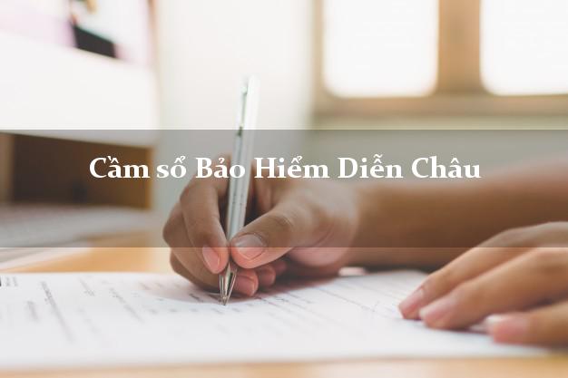 Cầm sổ Bảo Hiểm Diễn Châu Nghệ An giá cao