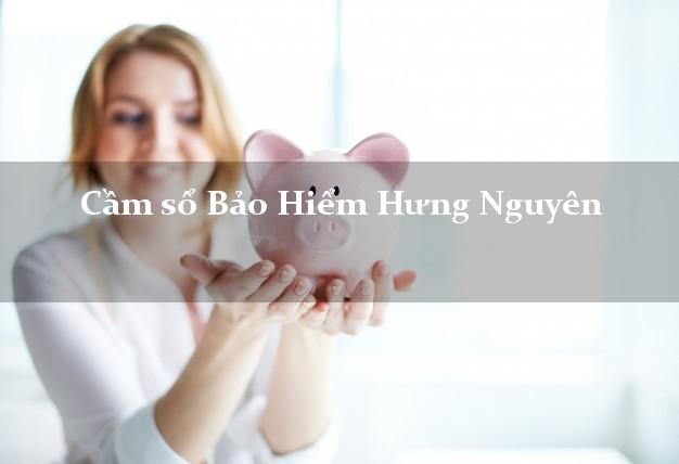 Cầm sổ Bảo Hiểm Hưng Nguyên Nghệ An giá cao Cầm sổ Bảo Hiểm Hưng Nguyên Nghệ An giá cao