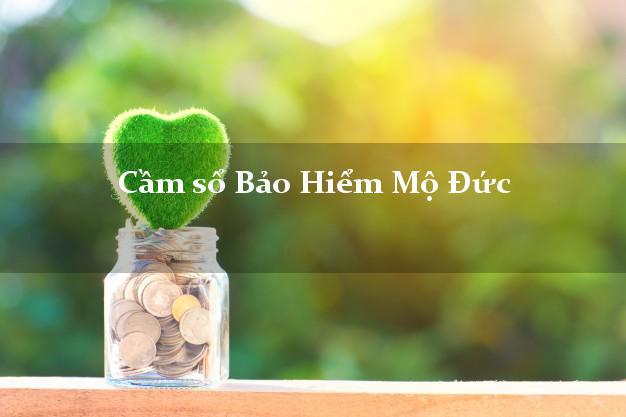 Cầm sổ Bảo Hiểm Mộ Đức Quảng Ngãi giá cao