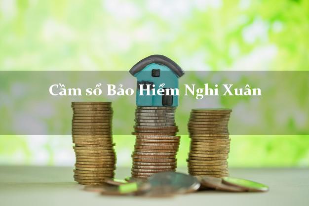 Cầm sổ Bảo Hiểm Nghi Xuân Hà Tĩnh giá cao