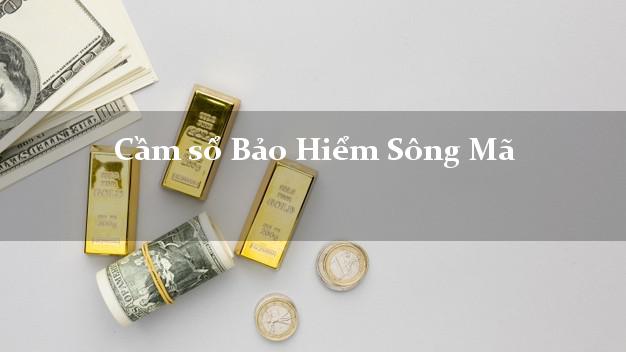 Cầm sổ Bảo Hiểm Sông Mã Sơn La giá cao Cầm sổ Bảo Hiểm Sông Mã Sơn La giá cao