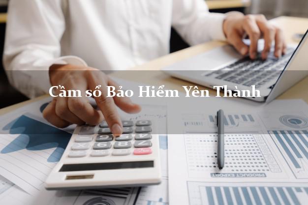 Cầm sổ Bảo Hiểm Yên Thành Nghệ An giá cao Cầm sổ Bảo Hiểm Yên Thành Nghệ An giá cao